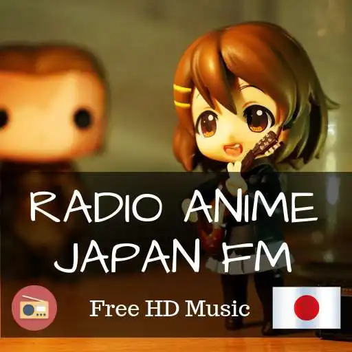 Play Anime Japanese Radio Station Online Live HD APK Play Anime Japanese Radio Station Online Live HD APK