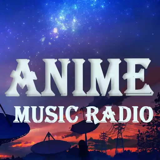Play Anime Music Radio APK