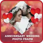 Free play online Anniversary Wedding Photo Frame APK Free play online Anniversary Wedding Photo Frame APK
