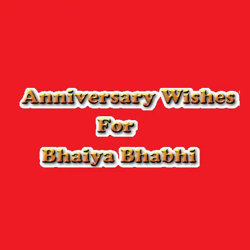 Play Anniversary Wish Bhaiya Bhabhi APK Play Anniversary Wish Bhaiya Bhabhi APK