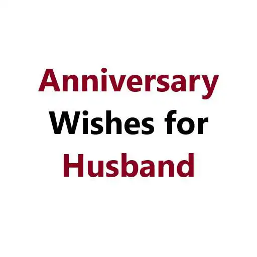 Play Anniversary wishes for Husband APK