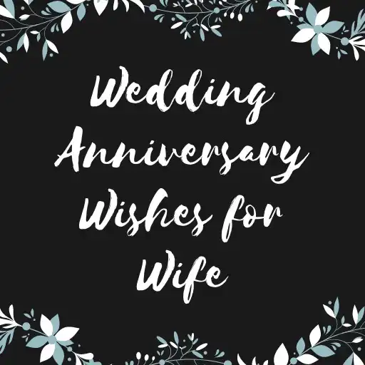 Play Anniversary wishes for Wife APK Play Anniversary wishes for Wife APK