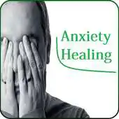Free play online Anxiety healing APK Free play online Anxiety healing APK