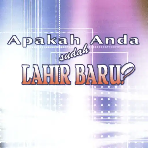 Play Apakah Anda Sudah Lahir Baru? APK Play Apakah Anda Sudah Lahir Baru? APK