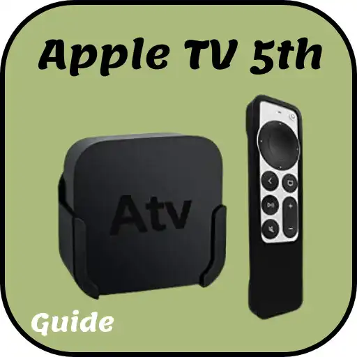 Play Apple TV 5th Guide APK Play Apple TV 5th Guide APK