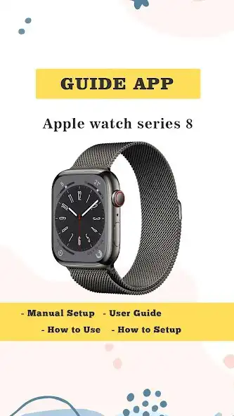 Play Apple watch series 8 app guide as an online game Apple watch series 8 app guide with UptoPlay