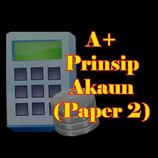 Free play online A+ Prinsip Akaun (Kertas 2) APK