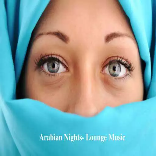 Play Arabian Nights - Lounge Music APK