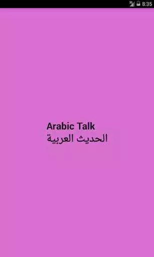 Play Arabic Talk  and enjoy Arabic Talk with UptoPlay