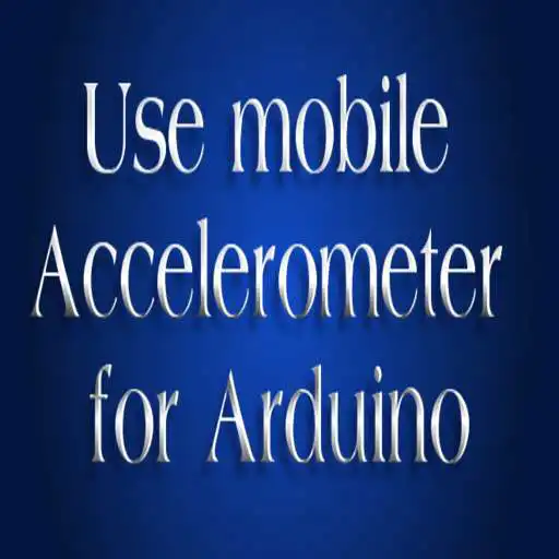 Free play online Arduino Accelerometer OTG USB APK Free play online Arduino Accelerometer OTG USB APK