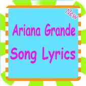 Free play online Ariana Grande Song And Lyric 2 APK