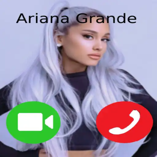 Play Ariana Grande Video Call And Sing For You - Fake APK