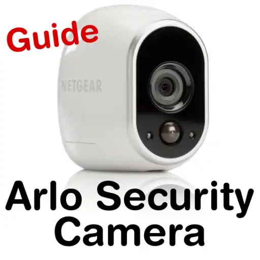 Play arlo security camera guide APK