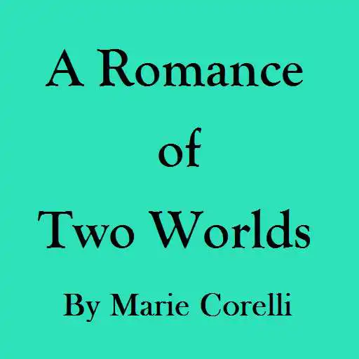 Play A Romance of Two Worlds - eBook APK