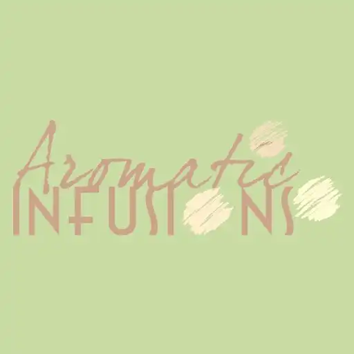 Play Aromatic Infusions APK Play Aromatic Infusions APK