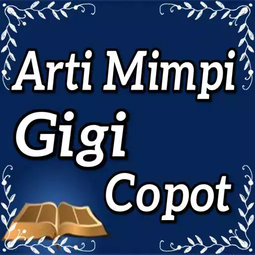Play Arti Mimpi Gigi Copot APK
