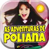 Free play online As Adventuras De Poliana APK Free play online As Adventuras De Poliana APK