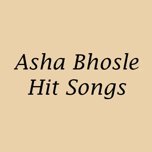Play Asha Bhosle Hit Songs  and enjoy Asha Bhosle Hit Songs with UptoPlay