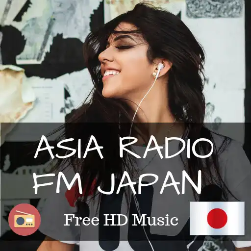 Play Asia Radio FM Japan Music Radio Stations Online HD APK Play Asia Radio FM Japan Music Radio Stations Online HD APK