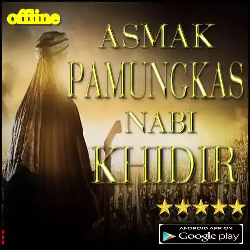Play Asmak Pamungkas Nabi Khidir APK