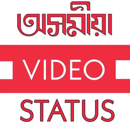 Run free android online Assamese Video Status APK Run free android online Assamese Video Status APK