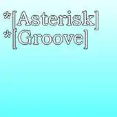 Free play online Asterisk Groove APK