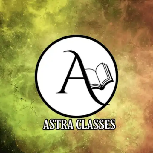 Play ASTRA CLASSES APK