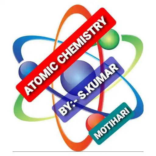 Play Atomic Chemistry MOTIHARI APK