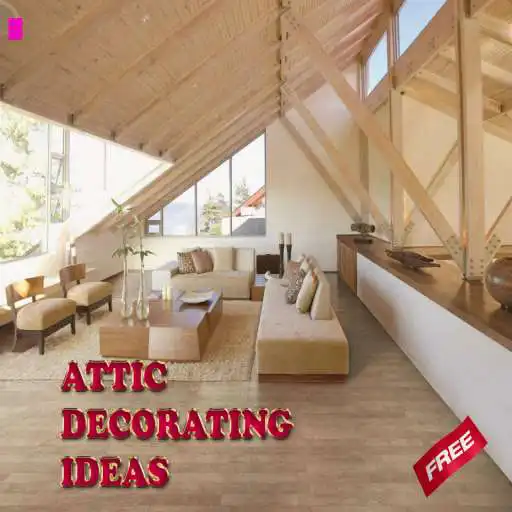 Free play online Attic Decoration Ideas APK