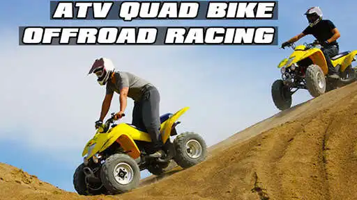 Play ATV Quad Bike Offroad Racing
