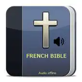Free play online Audio French Bible APK Free play online Audio French Bible APK