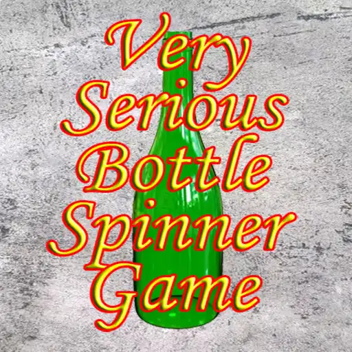 Play AVerySeriousBottleSpinnerGame APK