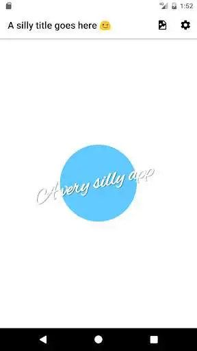Play A very silly app as an online game A very silly app with UptoPlay