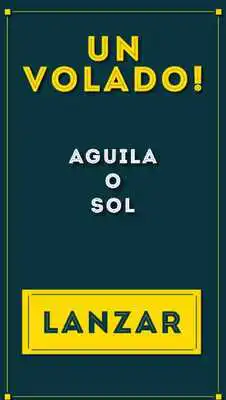 Play A Volado! Toss the coin