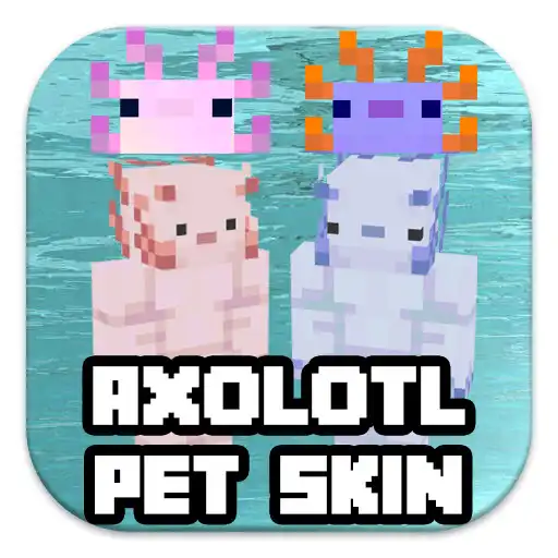 Play Axolotl Pet Skins MCPE APK Play Axolotl Pet Skins MCPE APK