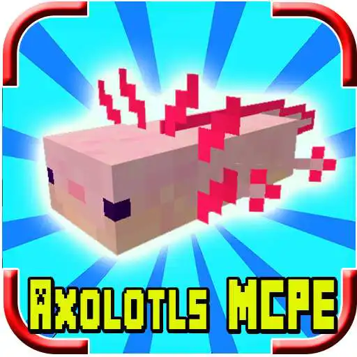 Play Axolotls Mod for Minecraft PE APK