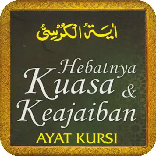 Run free android online Ayat Kursi - Fadilat, Khasiat & Kelebihannya APK