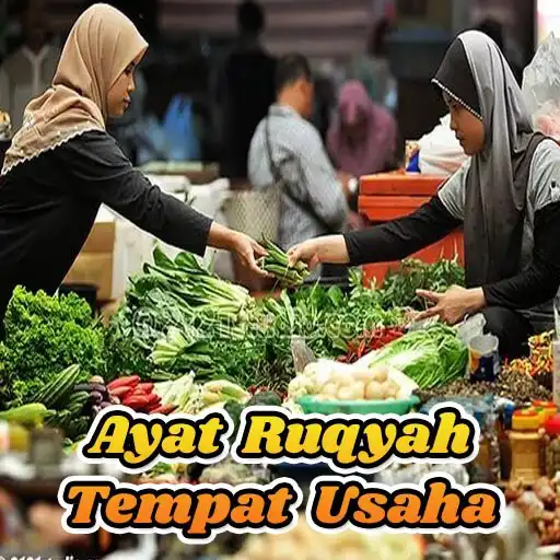 Play Ayat Rukyah Ampuh Tempat Usaha APK