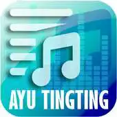 Free play online Ayu Tingting songs full APK