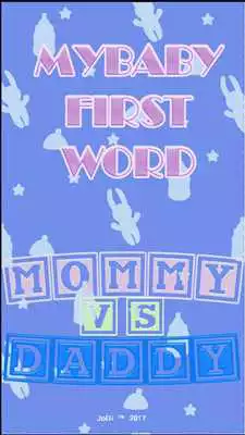 Play Baby First Word MommyvsDaddy