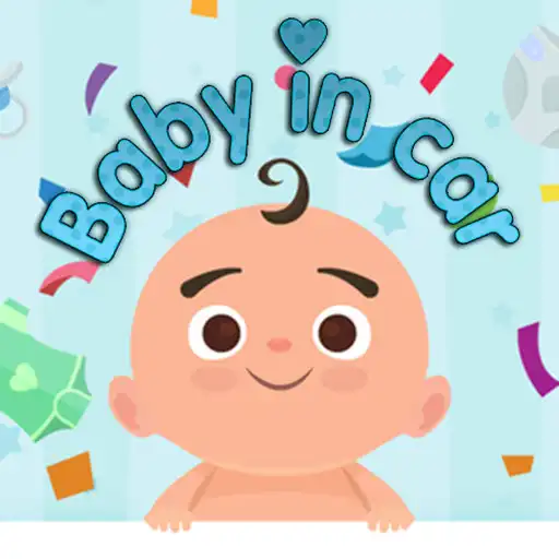 Play Baby In Car APK Play Baby In Car APK
