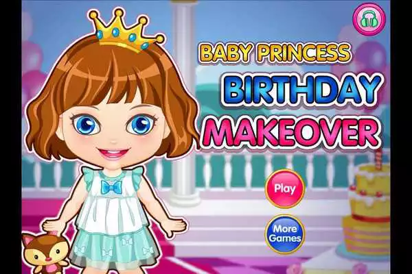 Play Baby Princess Birthday Make Play Baby Princess Birthday Make