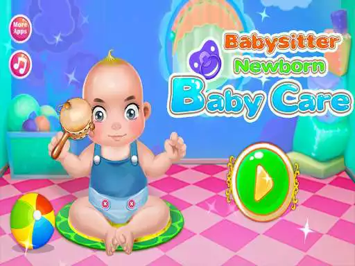 Play Babysitter Newborn Baby Care - Babysitting Game  and enjoy Babysitter Newborn Baby Care - Babysitting Game with UptoPlay
