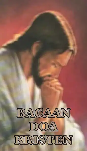 Play Bacaan Doa Kristen Harian as an online game Bacaan Doa Kristen Harian with UptoPlay