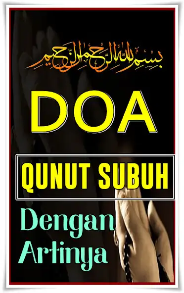 Play Bacaan Doa Qunut Subuh Di Lengkapi Dengan Artinya as an online game Bacaan Doa Qunut Subuh Di Lengkapi Dengan Artinya with UptoPlay