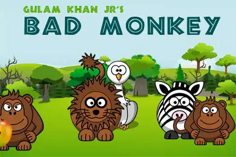 Play Bad Monkey Play Bad Monkey