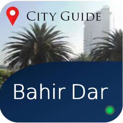 Play Bahir Dar - City Guid APK