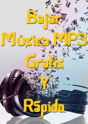Play Bajar Musica MP3 Gratis y Rapido Play Bajar Musica MP3 Gratis y Rapido