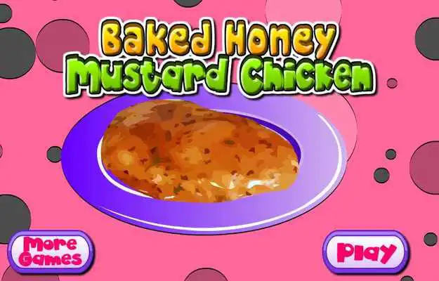 Play Baked Honey Mustard Chicken