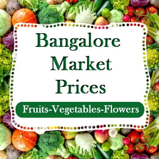 Play Bangalore Market Prices APK
